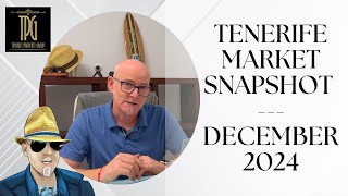 📊🏠Tenerife Market Snapshot for December 2024