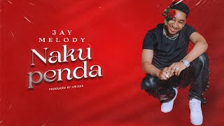 Jay Melody_Nakupenda (Lyric video)