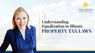 Understanding Equalization in Illinois Property Tax Laws