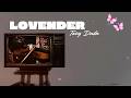 Lovender - Toxy Duda (Lyrics Video)