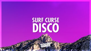 Surf Curse - Disco (Lyrics) | i can try but i can't hide it from you (432Hz)