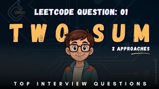 LeetCode 01 Two Sum Explained | Brute Force vs Optimized HashMap Approach | Step-by-Step Solution