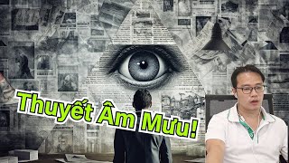 Nói về thuyết âm mưu: Illuminati, QAnon, Miles Guo