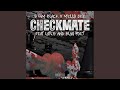 Checkmate (feat. Lateb & Blaq Poet)