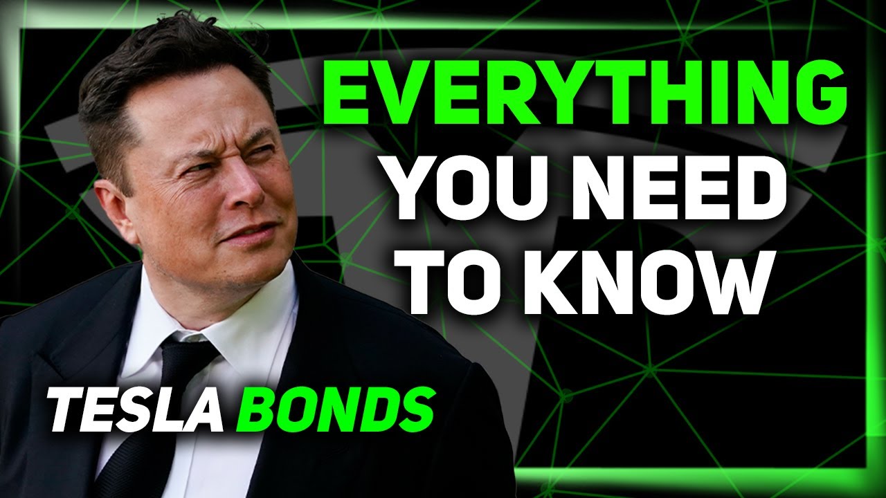 Tesla Bond Sale / Elon's Future At Tesla / Tesla Bond Yields Explained ...