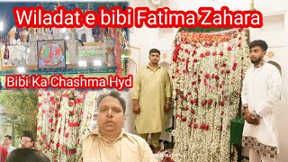 Wiladat e BIBI  FATIMA zaheer ( sa) At Bibi ka chashma #hyd