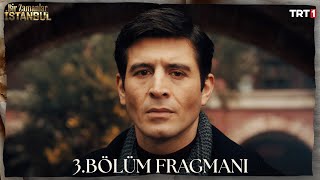 Bir Zamanlar İstanbul 3. Bölüm Fragmanı @trt1