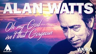 Alan Watts & Akira The Don -  Oh My God Isn't That GORGEOUS | Music Video