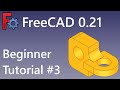 FreeCAD Beginner Tutorial #3