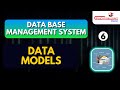 Data Models | Data Base Management System