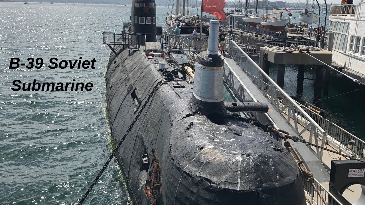 Soviet Submarine B-39 Tour In San Diego - YouTube