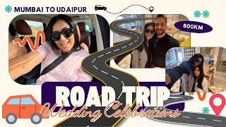 Road Trip \u0026 Wedding Celebrations! 🎉 Mumbai to Udaipur Road Trip! | Sonali Ki Shadi.