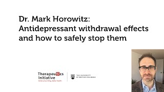 Dr. Mark Horowitz: Antidepressant withdrawal effects and how to safely stop them