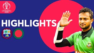 Shakib Stars In Huge Chase! | Windies vs Bangladesh - Match Highlights | ICC Cricket World Cup 2019