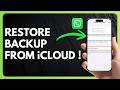 How to Restore WhatsApp Backup from iCloud !