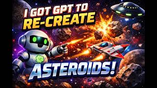 I Used AI to Remake Asteroids for Windows 11