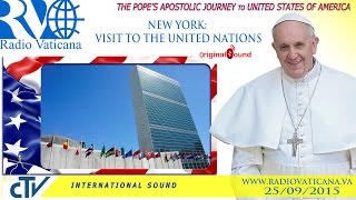 Pope Francis in the USA - Visit to the United Nations