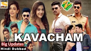 Kavacham hindi dubbed movie 2019 | Hindi Information | Bellamkonda Sreenivas, Kajal, Mehreen Pirzada