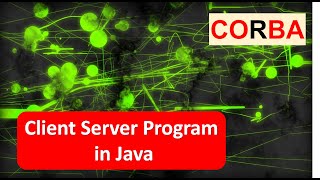 Corba Middleware Client Server Program in Java NetBeans | Remote Method Invocation in Java