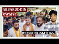 Akbaruddin Owaisi in Maharashtra, Welcomed by AIMIM leader Imtiaz Jaleel | देखो देख कौन आया, शेर आया