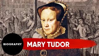 Mary Tudor - Queen of England | Biography