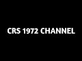 CRS CHANNEL 1972