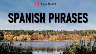 📚 POPULAR SPANISH PHRASES TO PRACTICE EVERYDAY. Learn Spanish with phrases and sentences