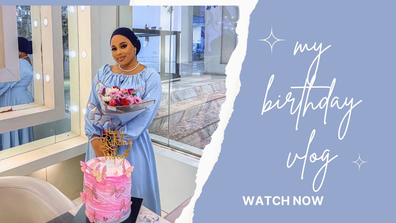 My Birthday Vlog Youtube