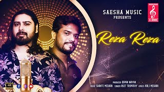 REZA REZA | Bollywood Romantic Song 2021| Asit Tripathy | Mausmi Mishra | New Hindi Song