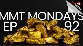 MMT Mondays: Remember the Gold Standard?