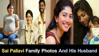 Sai Pallavi Family Photos | Sai Pallavi Husband | Sai Pallavi Biography | Sai Pallavi Movies