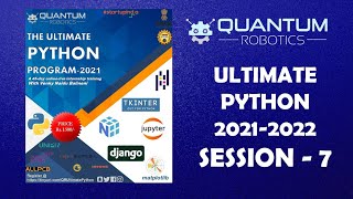Ultimate Python Program | Quantum Robotics | Session - 7