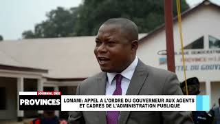 Lomami: Appel à l’ordre du gouverneur aux agents et cadres de l’administration publique