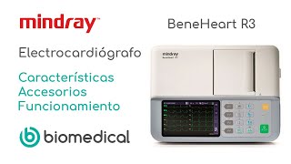 Todo lo que debes saber sobre el Electrocardiógrafo Mindray Beneheart R3