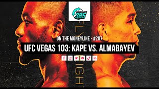 UFC Vegas 103 - Manel Kape vs. Asu Almabayev FULL CARD PREDICTIONS