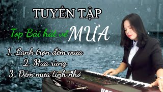 Album tuyển chọn những bài hát về mưa hay nhất Võ Mai nhạc công