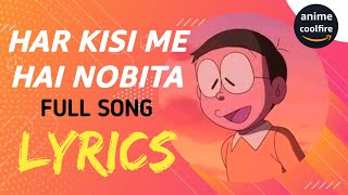 Har Kisi Me Hai Nobita (Lyrics) - Doraemon