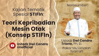 Teori Kepribadian Mesin Otak (Konsep STIFIn) | Ustadz Dwi Condro Triono, Ph. D.