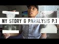 My Story | Paralysis & Quadriplegia