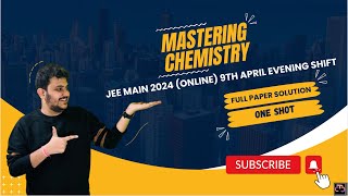 JEE Main 2024 Full explanation 9th April (Evening Shift) @thecurlychemist9953 #jeepyq #jee2024