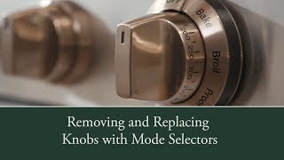 Café Appliances Custom Knob Installation (Mode Selector)