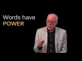 words have power