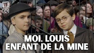 Moi, Louis enfant de la mine - Courrières 1906 - Film complet - Téléfilm Histoire minière (FP)