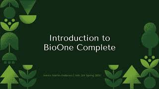 Info 244 BioOne Complete Presentation