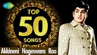 TOP 50 Songs of ANR | Ghantasala | Akkineni Nageswara Rao | One Stop Jukebox | Telugu | HD Songs