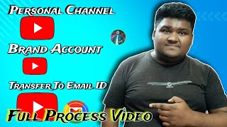 How to Convert Channel Brand Account ✅ | How to Transfer  Channel To Other Email ID 🗃️