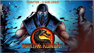 Mortal kombat Chapter 3 SUB ZERO - மோர்டல் கோம்பாட் அத்தியாயம் 3  / NO Commentary