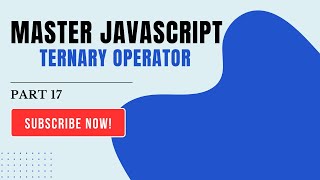 JavaScript Ternary Operator Explained with Examples! (Part 17)