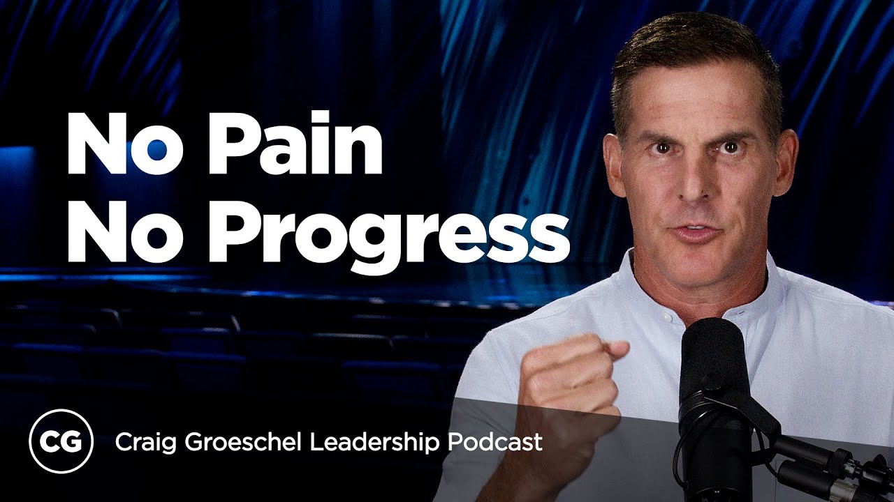 Leading Through Pain | Craig Groeschel Leadership Podcast - YouTube