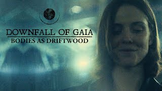 Downfall of Gaia - Bodies as Driftwood (OFFICIAL VIDEO)